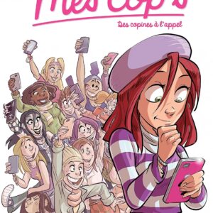 Mes Cop's Tome 1: Des copines à l'appel (Edición Francés)