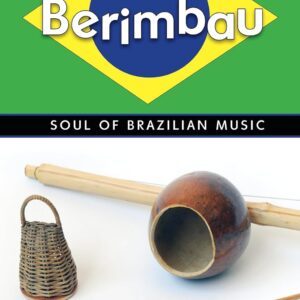 Berimbau: El alma de la música brasileña